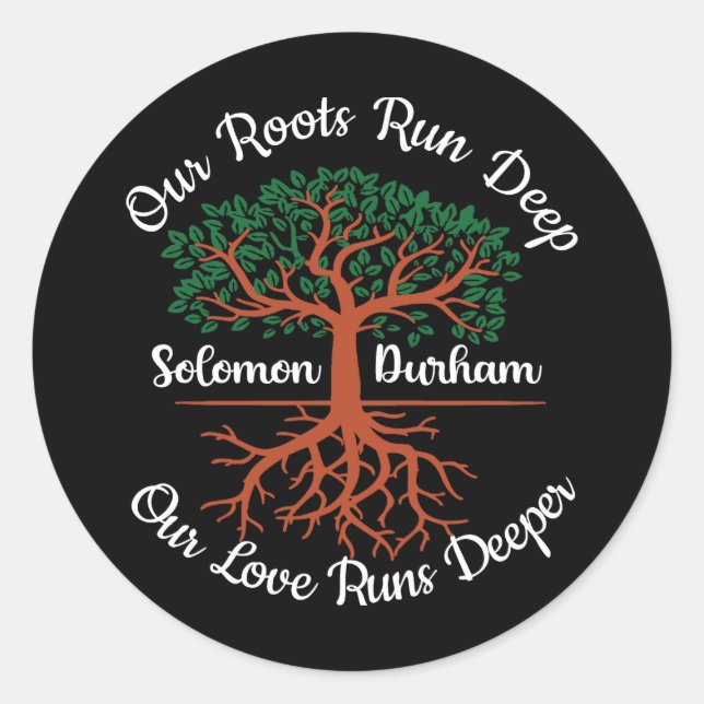 Family Reunion Our Roots Run Deep Salomon Classic Round Sticker (Front)