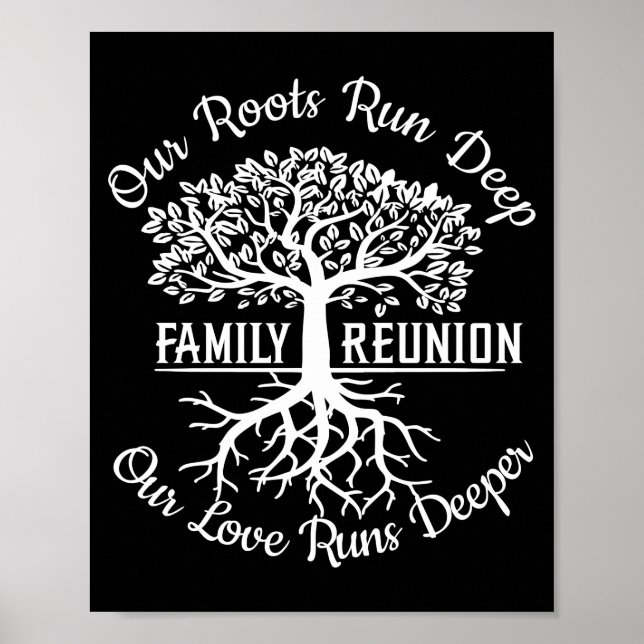 Family Reunion Our Roots Run Deep Tree Poster (Front)