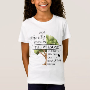 Family Reunion Root and Love Deep Kid Girl T-Shirt