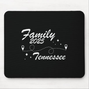 Family Reunion Tennessee Road Trip 2025 Summer Vac Mouse Pad