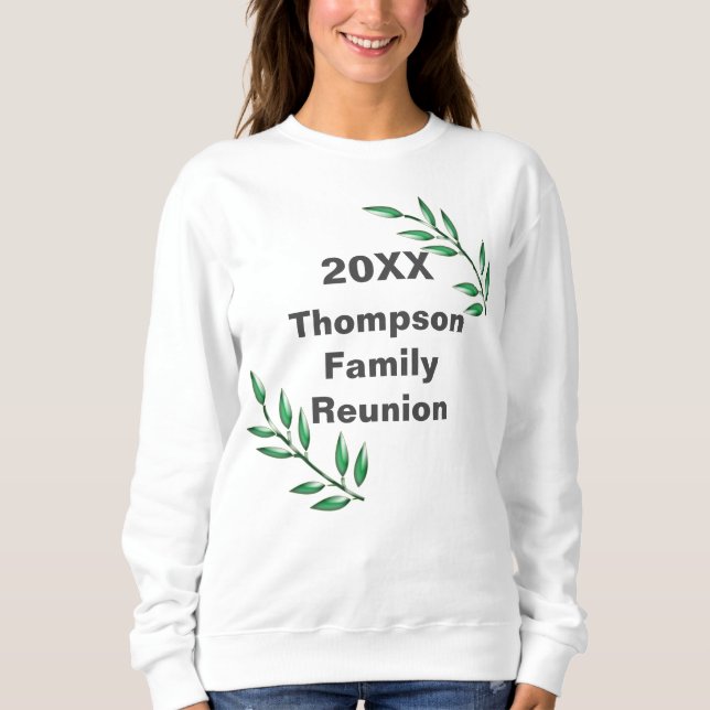 Family Reunion Tree Branches Leaves Keepsake Sweatshirt (Front)