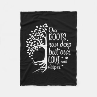 Family reunion vibes roots run deep love runs fleece blanket