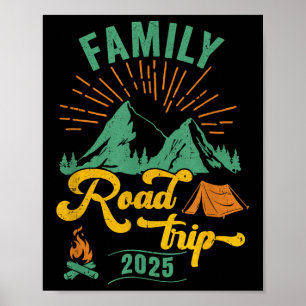 Family Road Trip 2025 Camping Crew Vacation Holida Poster