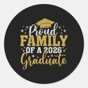 Family Senior 2026 Proud Family Of A 2026 Graduate Classic Round Sticker