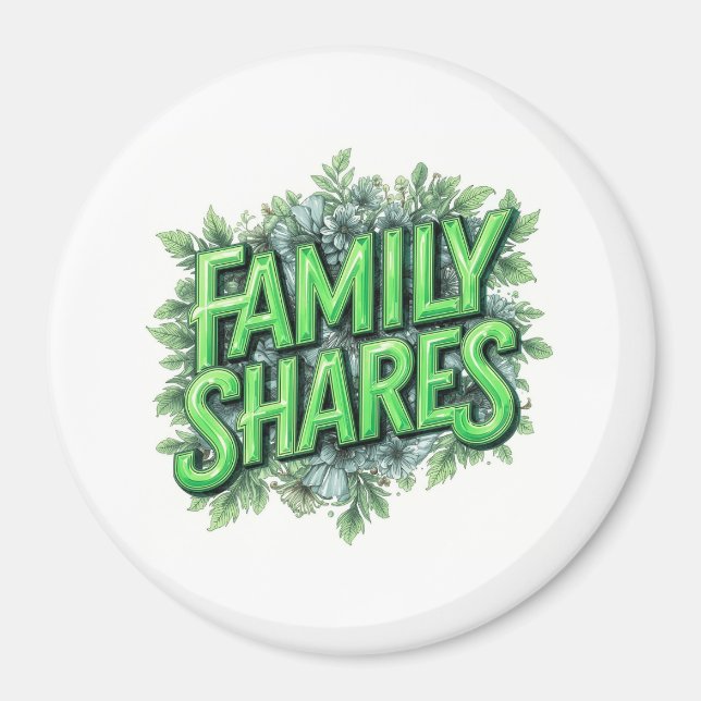Family Shares Magnet (Front)