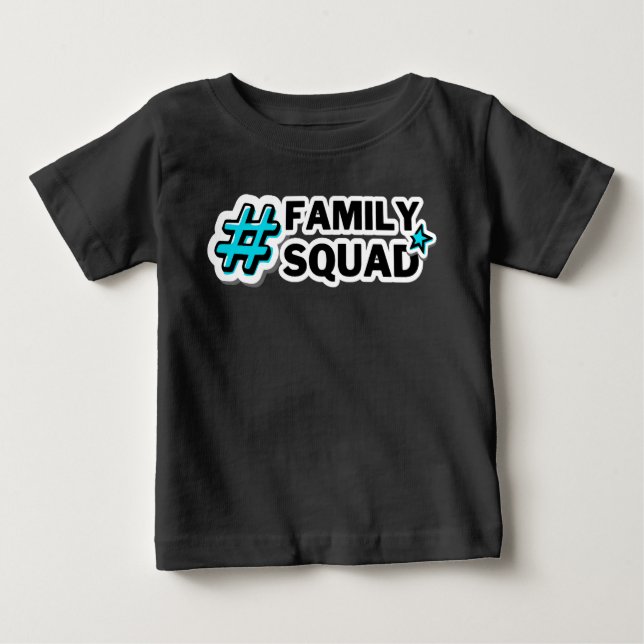 Family squad  baby T-Shirt (Front)