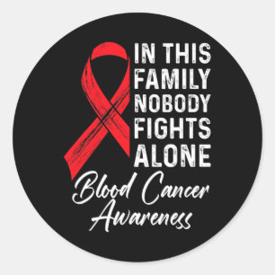 Family Support Blood Cancer Awareness Cancer Aware Classic Round Sticker