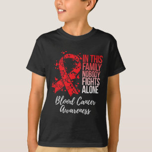 Family Support Tee Blood Cancer Awareness