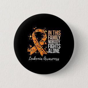 Family Support Tee Leukaemia Awareness   6 Cm Round Badge