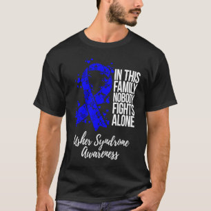 Family Support Usher Syndrome Awareness T-Shirt