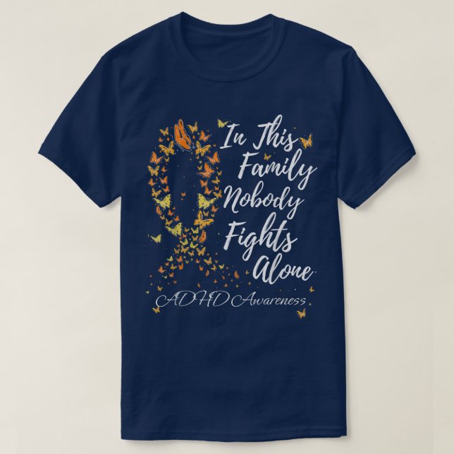 Family Support Warrior ADHD Awareness  T-Shirt (Design Front)