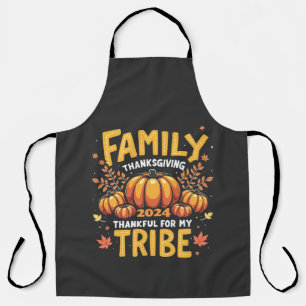 Family Thanksgiving 2024 Thankful for My Tribe Apron