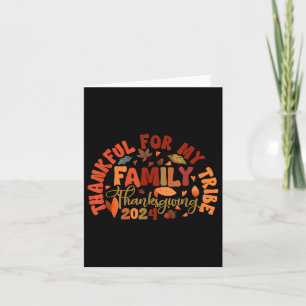 Family Thanksgiving 2024 Thankful For My Tribe Aut Card
