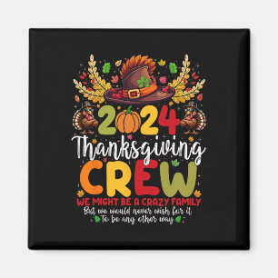 Family Thanksgiving 2024 Thanksgiving Crew Turkey  Magnet