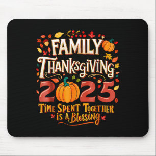 Family Thanksgiving 2025 Thanksgiving Crew Matchin Mouse Pad