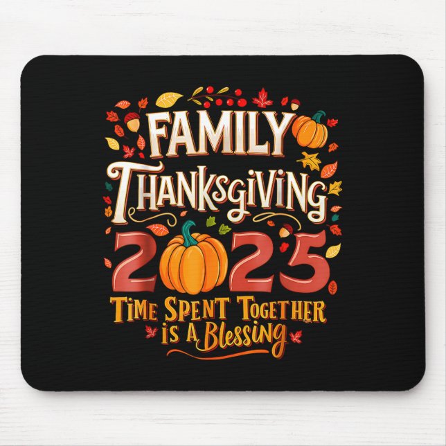 Family Thanksgiving 2025 Thanksgiving Crew Matchin Mouse Pad (Front)