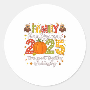 Family Thanksgiving 2025 Thanksgiving Crew Turkey  Classic Round Sticker
