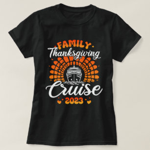 Family Thanksgiving Cruise 2023 Funny Cruise Ship T-Shirt