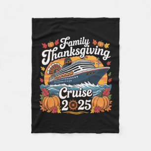 Family Thanksgiving Cruise 2025 Vacation Trip Ship Fleece Blanket