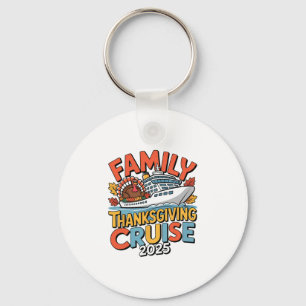 Family Thanksgiving Cruise 2025 Vacation Trip Ship Key Ring