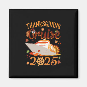 Family Thanksgiving Cruise 2025 Vacation Trip Ship Magnet