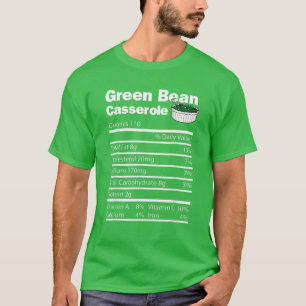 Family Thanksgiving Nutrition Facts Green Bean Cas T-Shirt