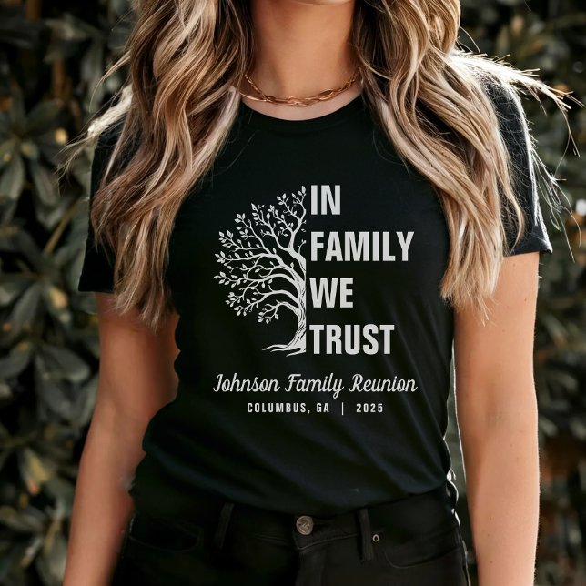 Family Tree In Family We Trust Reunion Black T-Shirt (Creator Uploaded)