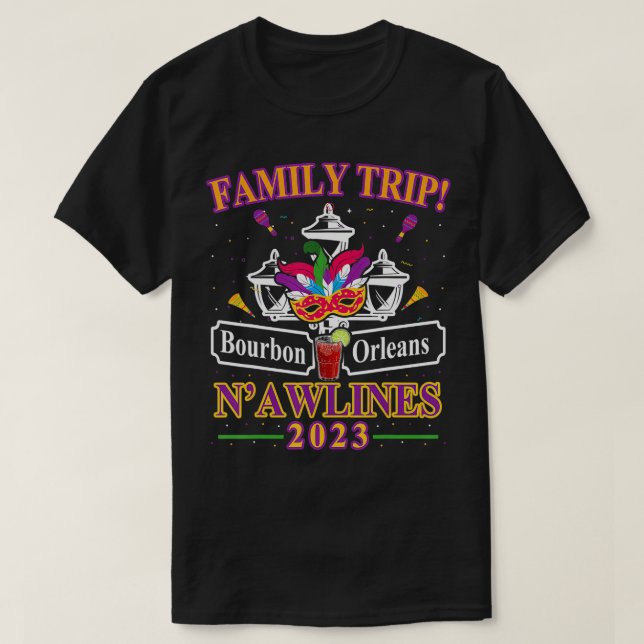 Family Trip 2023 New Orleans Vacation Birthday Par T-Shirt (Design Front)