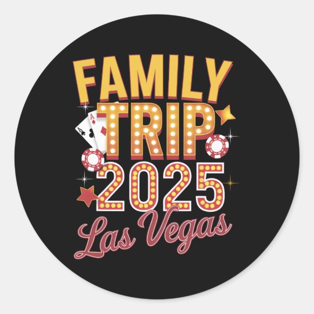 Family Trip 2025 Las Vegas - Family Trip 2025  Classic Round Sticker (Front)