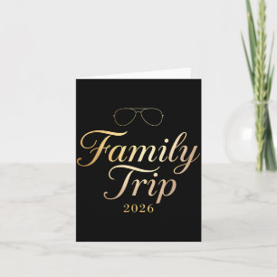 Family Trip 2026 Family Weekend 2026 for Summer Card