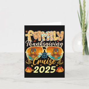 Family Turkey Cruise Vacation Trip 2025 Thanksgivi Card