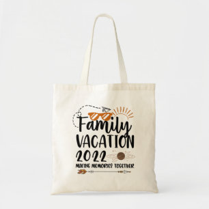 Family Vacation 2022 Making Memories Trip Matching Tote Bag