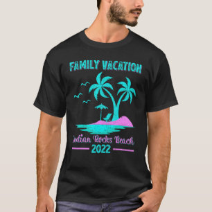 Family Vacation 2022 Vintage Florida Indian Rocks T-Shirt