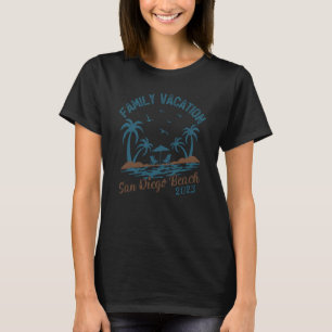 Family Vacation 2023 California San Diego Beach T-Shirt