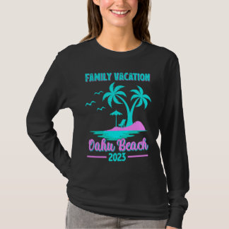 Family Vacation 2023 Palm Tree Hawaii Oahu Beach T-Shirt