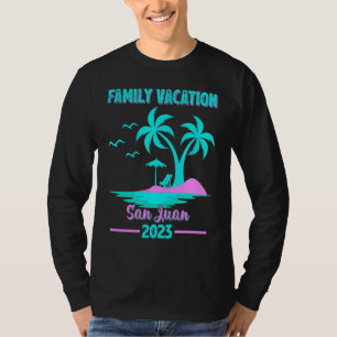 Family Vacation 2023 Palm Tree San Juan Beach  1 T-Shirt
