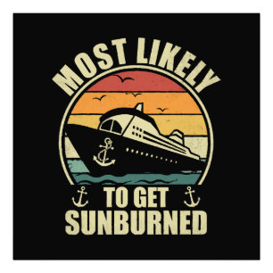 Family Vacation 2024 Most Likely To Get Sunburned Photo Print