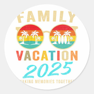 Family Vacation 2025 Beach Matching Summer Vacatio Classic Round Sticker
