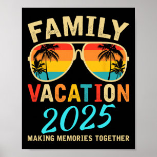 Family Vacation 2025 Beach Matching Summer Vacatio Poster