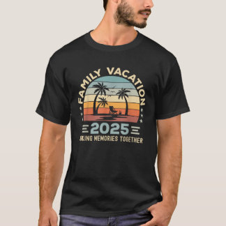 Family Vacation 2025 Beach Matching Summer Vacatio T-Shirt