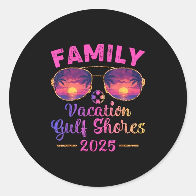 Family Vacation 2025 Sungles Alabama Gulf Shores B Classic Round Sticker (Front)