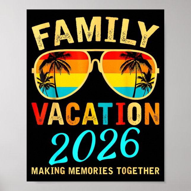 Family Vacation 2026 Beach Matching Summer Vacatio Poster (Front)