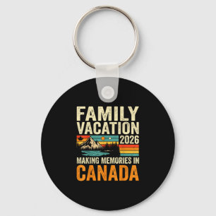 Family vacation 2026 canada making memories trip key ring