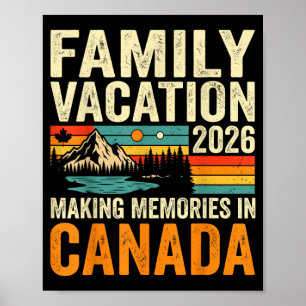 Family vacation 2026 canada making memories trip  poster