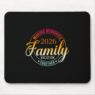 Family Vacation 2026 Family Matching Summer Vacati Mouse Pad