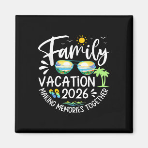 Family Vacation 2026 Making Memories Funny Beach C Magnet