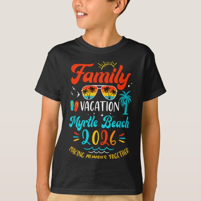 Family Vacation 2026 Myrtle Beach Matching Summer  T-Shirt (Front)