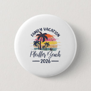 Family Vacation 2026 Summer Vibes California Pfeif 6 Cm Round Badge