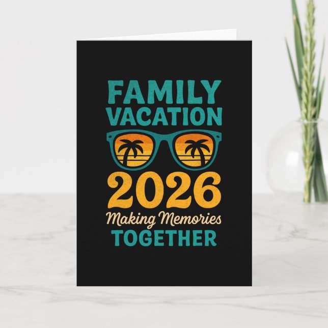 Family Vacation 2026 Tropical Sunset Memories  Card (Front)