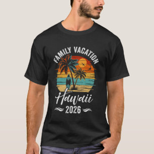 Family Vacation 2026 Vintage Hawaii Summer Matchin T-Shirt